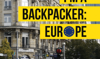 I'm a backpacker : Europe